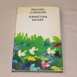 Rachel Carson Äänetön kevät